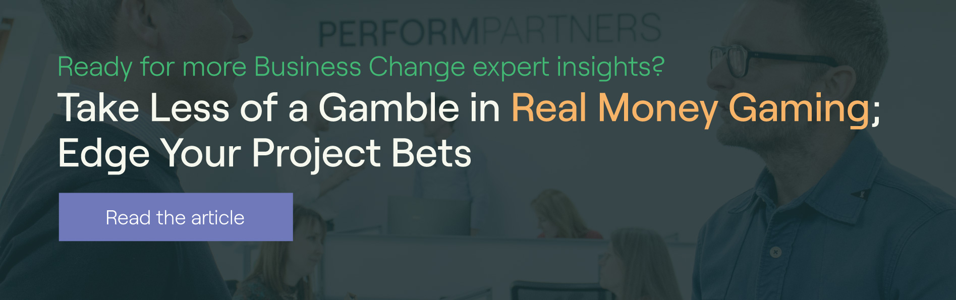 Read the blog: Take Less of a Gamble in Real Money Gaming - Edge your Project Bets
