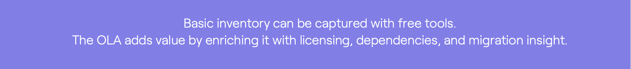The real value of Optimisation Licensing Assessment