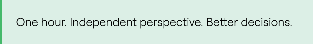 Opportunity Explorer from Perform Partners. 1 hour, Independent perspective. Better decision.
